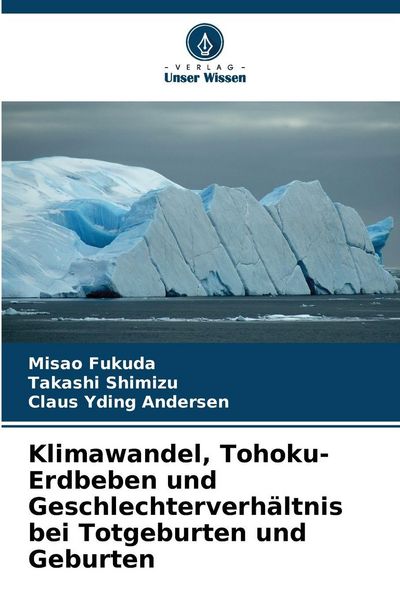 Produktbild: Klimawandel, Tohoku-Erdbeben und Geschlechterverh&auml;ltnis bei Totgeburten und Geburten