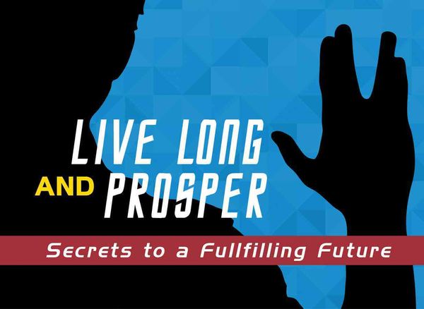Produktbild: Live Long and Prosper: Secrets to a Fulfilling Future