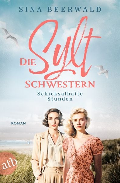 Produktbild: Die Sylt-Schwestern &ndash; Schicksalhafte Stunden