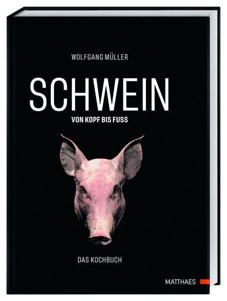 SCHWEIN: von Kopf bis Fuß, Gebundene Ausgabe von Wolfgang Müller, DK Verlag Dorling Kindersley, 978-3-9854103-7-8