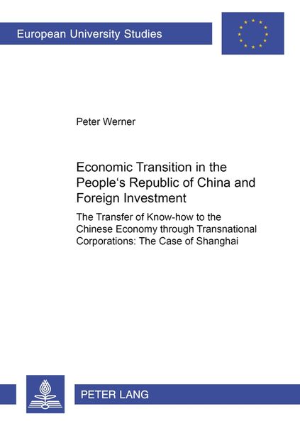 Produktbild: Economic Transition in the People&rsquo;s Republic of China and Foreign Investment Activities