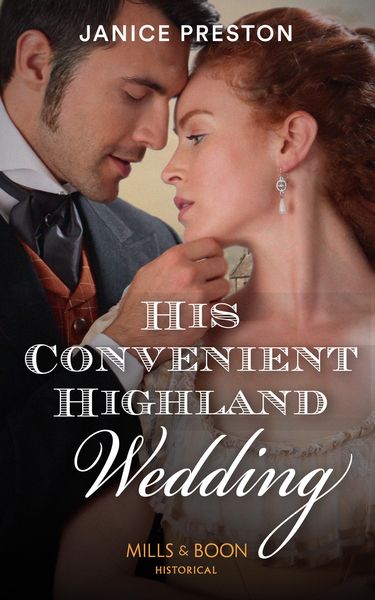 Produktbild: His Convenient Highland Wedding (Mills & Boon Historical) (The Lochmore Legacy, Book 1)