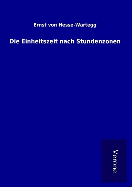 Produktbild: Die Einheitszeit nach Stundenzonen