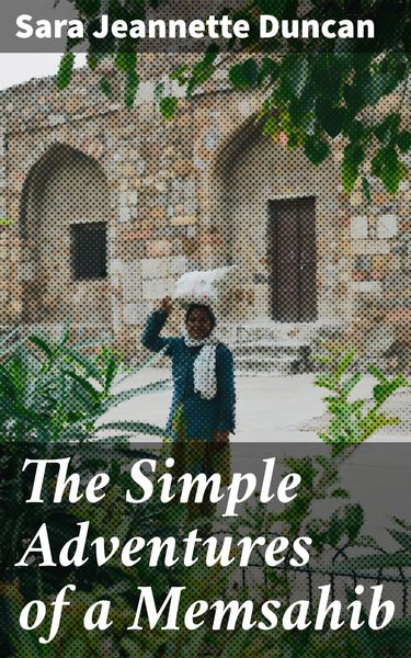 Produktbild: The Simple Adventures of a Memsahib