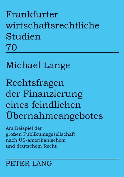 Produktbild: Rechtsfragen der Finanzierung eines feindlichen &Uuml;bernahmeangebotes