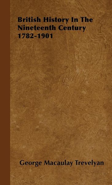 Produktbild: British History In The Nineteenth Century 1782-1901