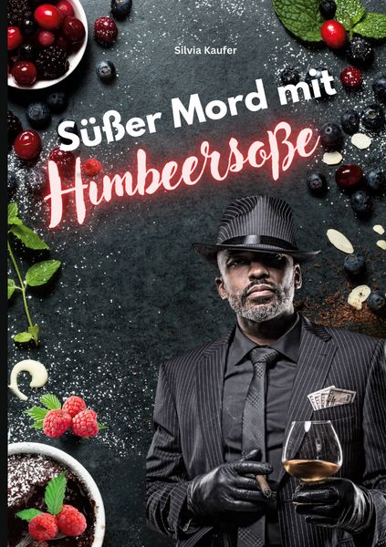Produktbild: S&uuml;&szlig;er Mord mit Himbeerso&szlig;e
