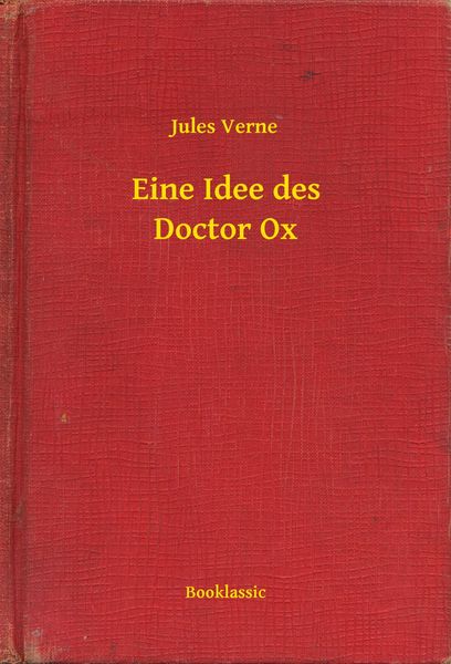 Produktbild: Eine Idee des Doctor Ox