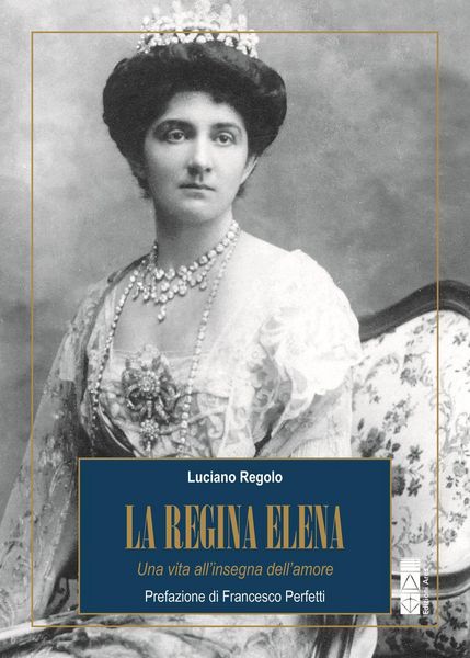 Produktbild: La regina Elena. Una vita all'insegna dell'amore