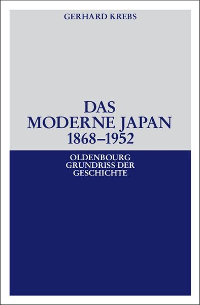 Produktbild: Das moderne Japan 1868-1952