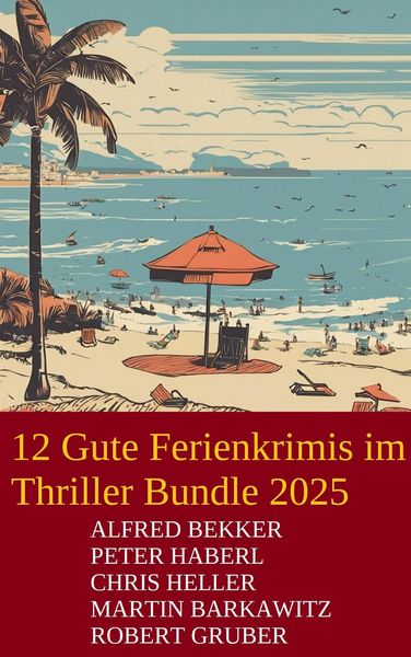 Produktbild: 12 Gute Ferienkrimis im Thriller Bundle 2025