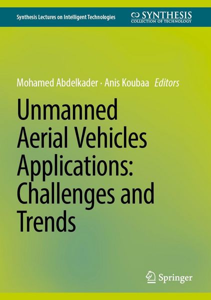 Produktbild: Unmanned Aerial Vehicles Applications: Challenges and Trends