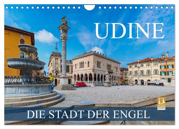 Udine - die Stadt der Engel (Wandkalender 2026 DIN A4 quer), CALVENDO Monatskalender