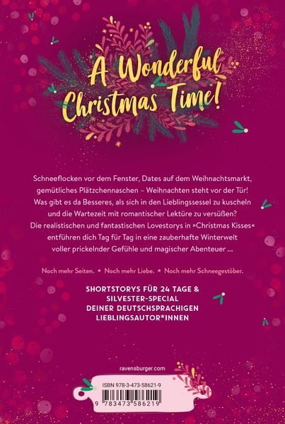 Christmas Kisses. Ein Adventskalender. Lovestorys für 24 Tage plus Silvester-Special (Romantische Kurzgeschichten für jeden Tag bis Weihnachten)