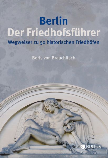 Produktbild: Berlin. Der Friedhofsf&uuml;hrer