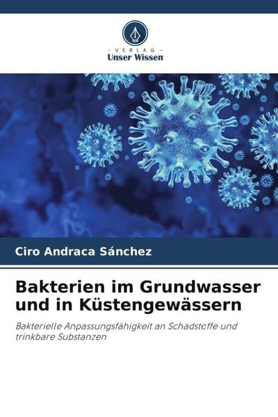 Produktbild: Bakterien im Grundwasser und in K&uuml;stengew&auml;ssern