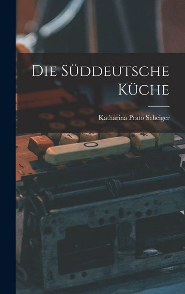 Produktbild: Die S&uuml;ddeutsche K&uuml;che