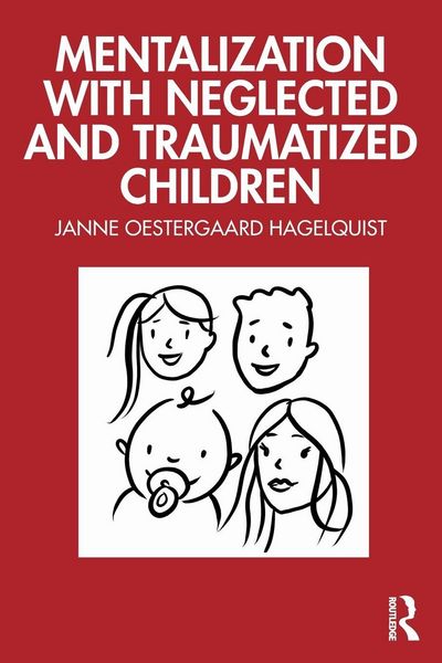 Produktbild: Mentalization with Neglected and Traumatized Children