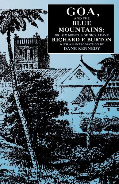 Produktbild: Goa, and the Blue Mountains; Or, Six Months of Sick Leave