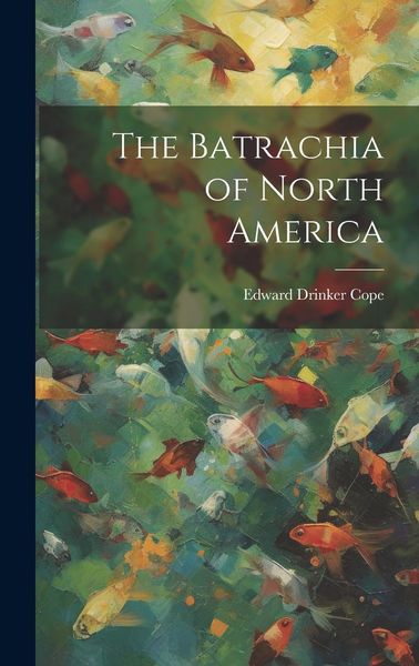 Produktbild: The Batrachia of North America