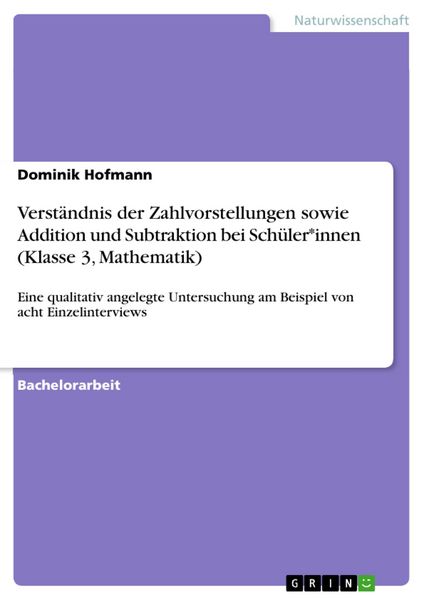 Produktbild: Verst&auml;ndnis der Zahlvorstellungen sowie Addition und Subtraktion bei Sch&uuml;ler*innen (Klasse 3, Mathematik)