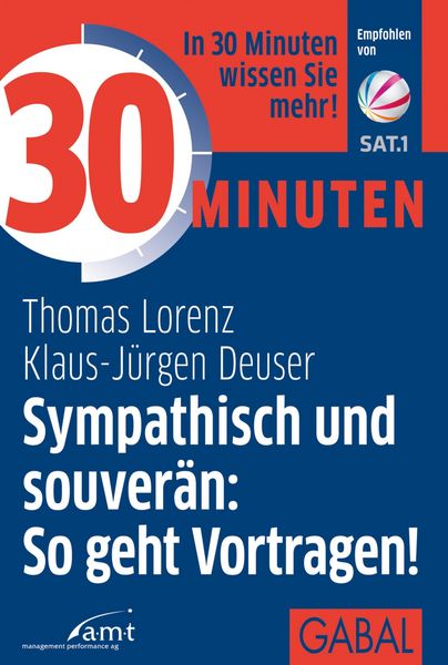 Produktbild: 30 Minuten Sympathisch und souver&auml;n: So geht Vortragen!