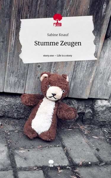 Produktbild: Stumme Zeugen. Life is a Story - story.one