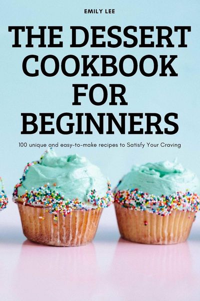 Produktbild: The Dessert Cookbook For Beginners