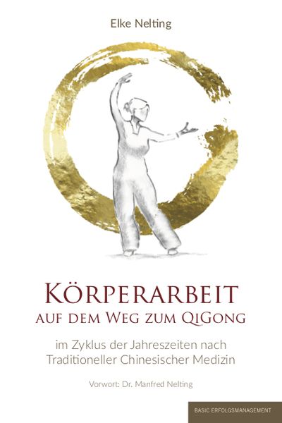 Produktbild: K&ouml;rperarbeit auf dem Weg zum Qi Gong
