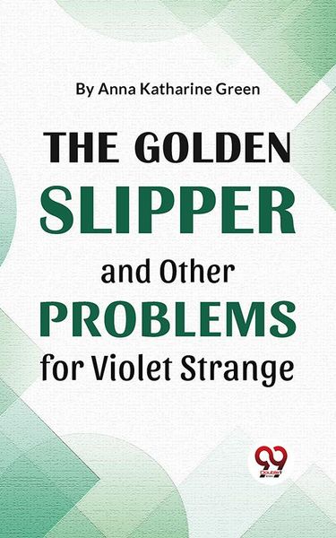 Produktbild: The Golden Slipper And Other Problems For Violet Strange