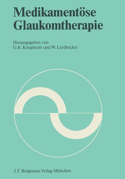 Medikamentöse Glaukomtherapie, Taschenbuch von , Bergmann, J F, 9783807003337