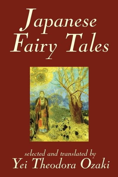 Produktbild: Japanese Fairy Tales by Yei Theodora Ozaki, Classics