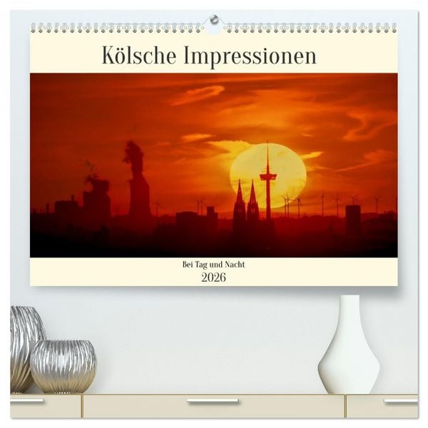 Produktbild: K&ouml;lsche Impressionen bei Tag und Nacht (hochwertiger Premium Wandkalender 2026 DIN A2 quer), Kunstdruck in Hochglanz