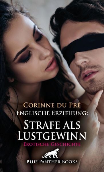 Produktbild: Englische Erziehung: Strafe als Lustgewinn | Erotische Geschichte