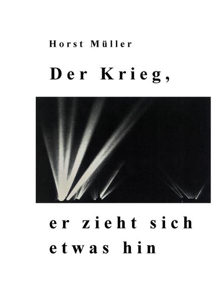 Produktbild: Der Krieg, er zieht sich etwas hin