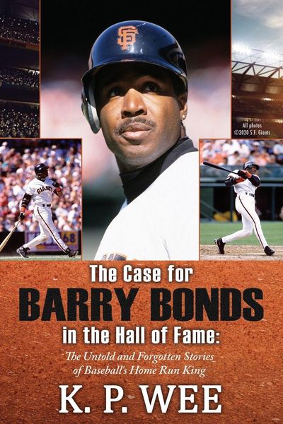 Produktbild: The Case for Barry Bonds in the Hall of Fame - The Untold and Forgotten Stories of Baseball's Home Run King