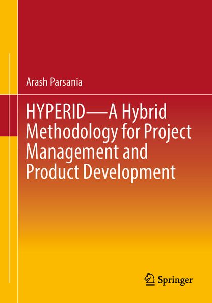 Produktbild: HYPERID - A Hybrid Methodology for Project Management and Product Development