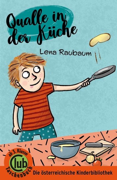Qualle in der Küche, Taschenbuch von Lena Raubaum, Obelisk Verlag e.U., 9783991281122