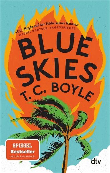 Blue Skies, Taschenbuch von T. C. Boyle, dtv, 9783423149082