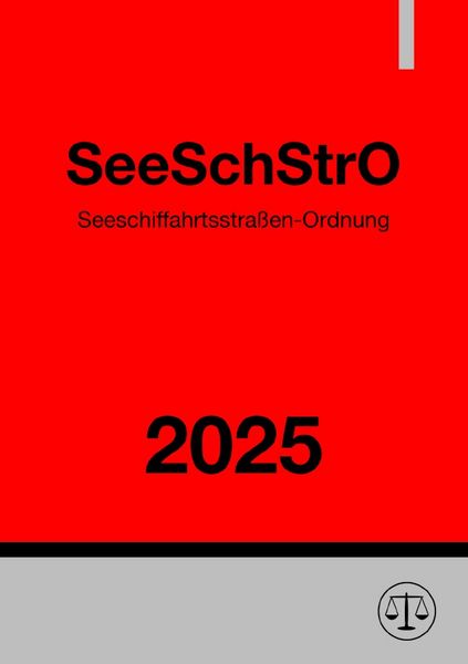 Produktbild: Seeschiffahrtsstra&szlig;en-Ordnung - SeeSchStrO 2025