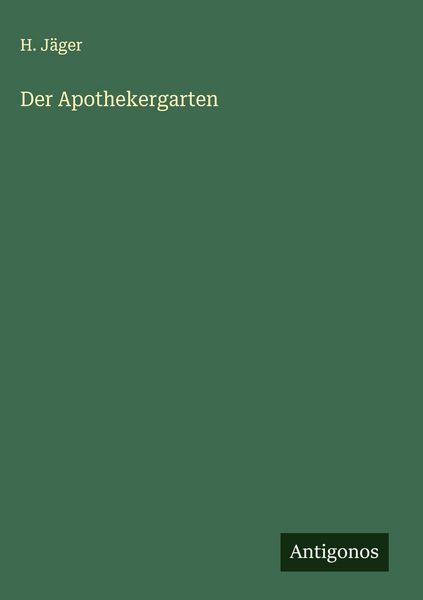 Produktbild: Der Apothekergarten