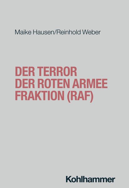 Produktbild: Der Terror der Roten Armee Fraktion (RAF)