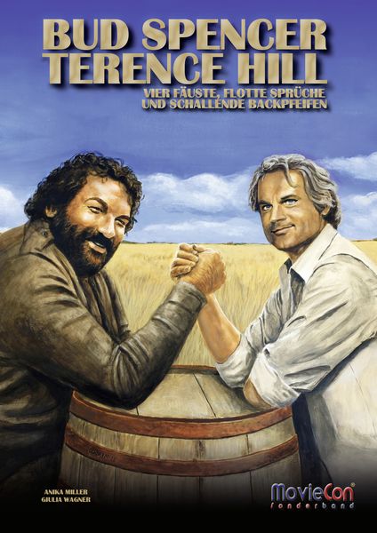 Produktbild: Bud Spencer & Terence Hill - Vier F&auml;uste, flotte Spr&uuml;che und schallende Backpfeifen (MovieCon Sonderband)