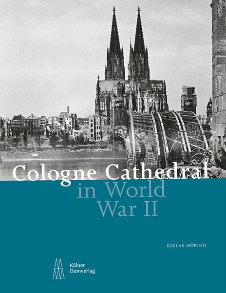 Produktbild: Cologne Cathedral in World War II