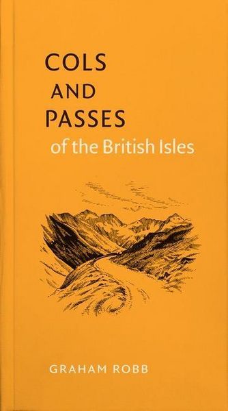 Produktbild: Robb, G: Cols and Passes of the British Isles