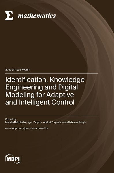 Produktbild: Identification, Knowledge Engineering and Digital Modeling for Adaptive and Intelligent Control