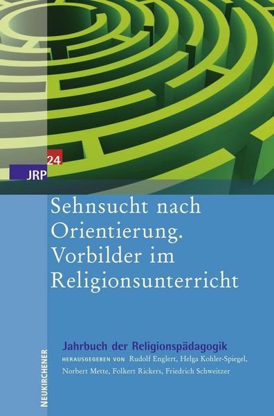 Produktbild: Sehnsucht nach Orientierung. Vorbilder im Religionsunterricht