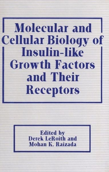 Produktbild: Molecular and Cellular Biology of Insulin-like Growth Factors and Their Receptors
