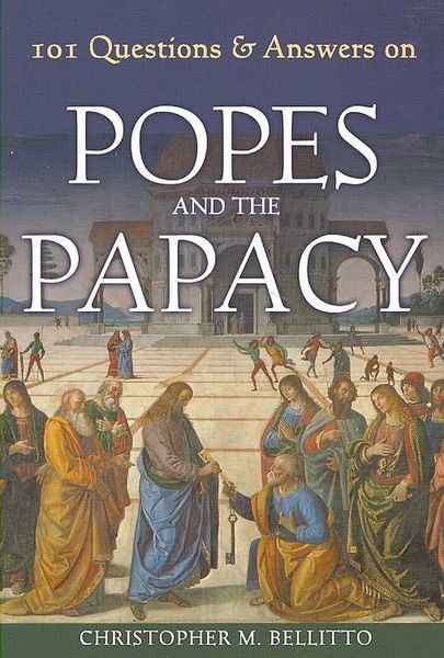 Produktbild: 101 Questions & Answers on Popes and the Papacy