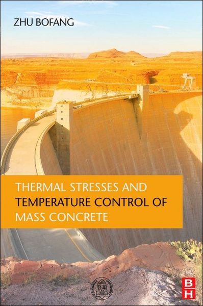 Produktbild: Thermal Stresses and Temperature Control of Mass Concrete